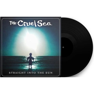 THE CRUEL SEA - Straight Into The Sun (Black Lp)
