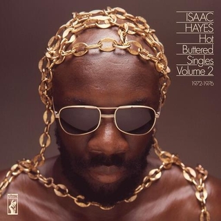 ISAAC HAYES - Hot Buttered Singles Volume 2 1972-1976 (2lp)