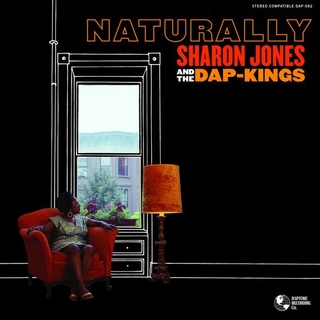 SHARON JONES &amp; THE DAP-KINGS - Naturally (20th Anniversary Edition)