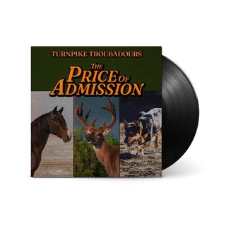 TURNPIKE TROUBADOURS - The Price Of Admission (Black Vinyl)