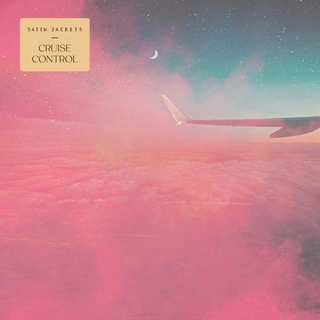 SATIN JACKETS - Cruise Control (Vinyl)