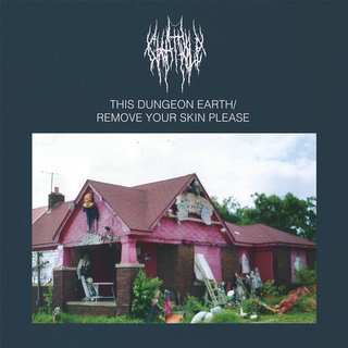 CHAT PILE - This Dungeon Earth / Remove Your Skin Please (Coloured Vinyl)