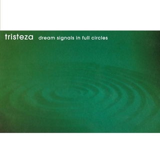 TRISTEZA - Dream Signals In Full Circles (Coke Bottle Clear Vinyl)
