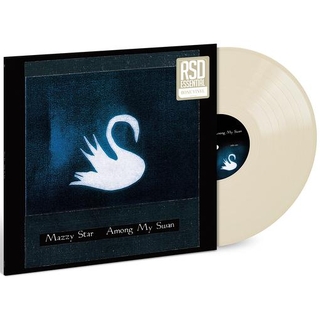 MAZZY STAR - Among My Swan (Limited Bone Coloured Vinyl)
