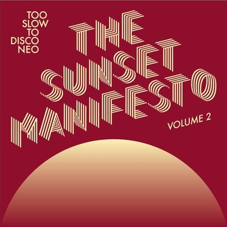 VARIOUS ARTISTS - The Sunset Manifesto Volume 2 (2lp)