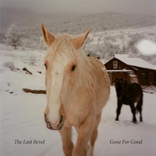 THE LAST REVEL - Gone For Good (Opaque White Lp)