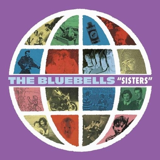 THE BLUEBELLS - Sisters (Expanded Edition Vinyl)