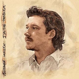 MORGAN WALLEN - I&#39;m The Problem
