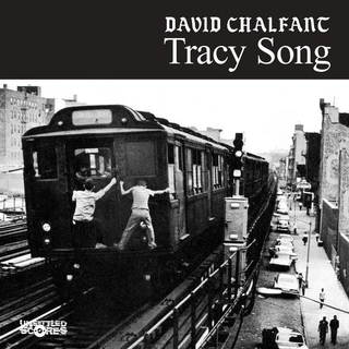 DAVID CHALFANT - Tracy Song