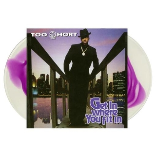 TOO SHORT - Get In Where You Fit In