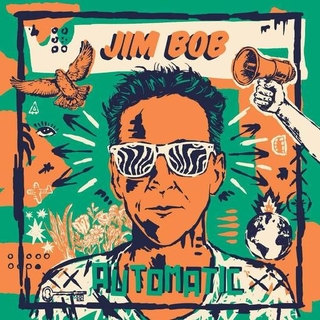JIM BOB - Automatic (Green Vinyl)