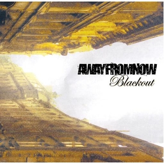 AWAY FROM NOW - Blackout - 20th Anniversary Lp