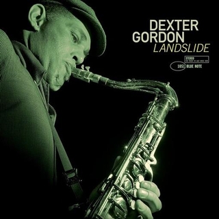 DEXTER GORDON - Landslide (Blue Note Tone Poet Edition)