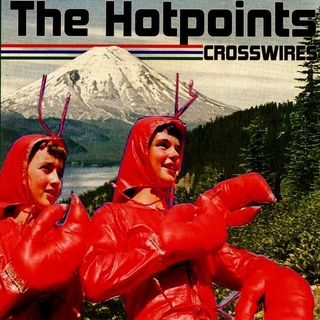 HOTPOINTS/MODERN BOMBERS THE - Crosswires/gotcha! 7&#39;