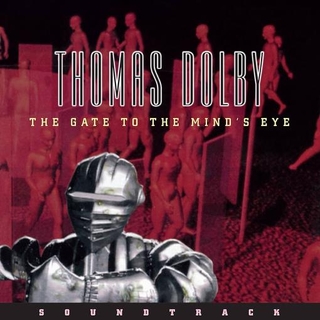 THOMAS DOLBY - Gate To The Mind's Eye: Soundtrack (Limited Silver Coloured Vinyl)