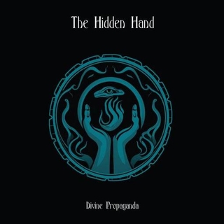 THE HIDDEN HAND - Divine Propaganda (Vinyl)