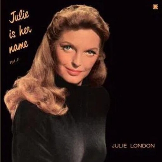 JULIE LONDON - Julie Is Her Name Vol. 2 (+6 Bonus Tracks) (Limited Edition)