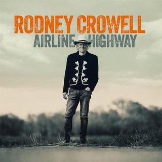 RODNEY CROWELL - Airline Highway (Indie Exclusive, Cobalt Vinyl)