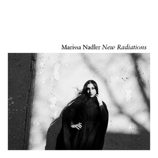 MARISSA NADLER - New Radiations (Clear Vinyl)