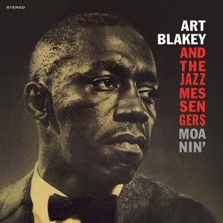 ART BLAKEY &amp; THE JAZZ MESSENGERS - Moanin