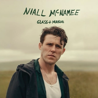 NIALL MCNAMEE - Glass And Mirrors
