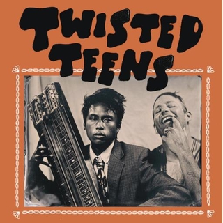 TWISTED TEENS - Twisted Teens