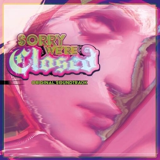 VARIOUS ARTISTS - Sorry We're Closed - O.S.T.