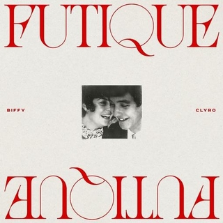 BIFFY CLYRO - Futique