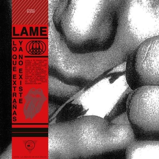LAME - Lo Que Extranas Ya No Existe (Vinyl)