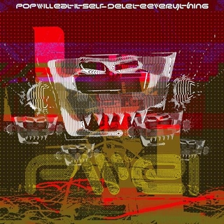 POP WILL EAT ITSELF - Delete Everything (Radioactive Pink Coloured Vinyl)