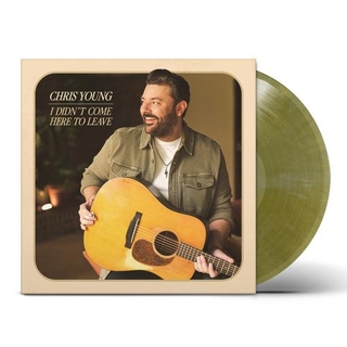 CHRIS YOUNG - I Didn’t Come Here To Leave (Green Vinyl)