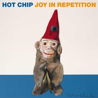 HOT CHIP - Joy In Repetition (Indie Exclusive, White Vinyl)