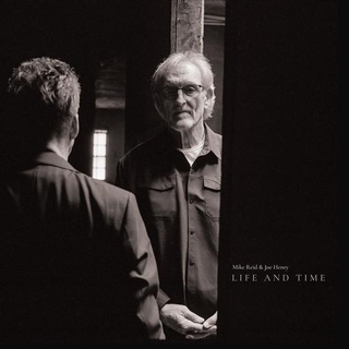 MIKE &amp; JOE HENRY REID - Life And Time (Black Vinyl)