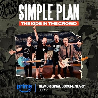 SIMPLE PLAN - The Kids In The Crowd - Original Soundtrack From The Documentary