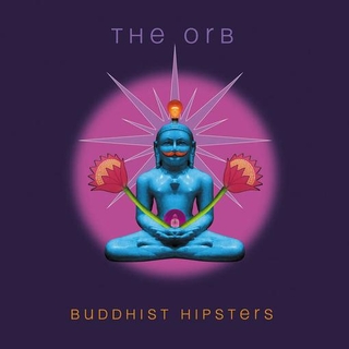 ORB - Buddhist Hipsters
