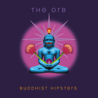 ORB - Buddhist Hipsters (Rust Vinyl) (Indie Exclusive)