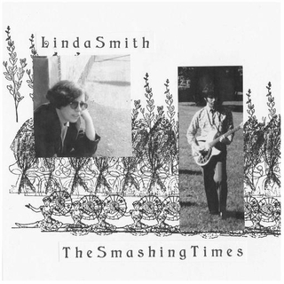 LINDA SMITH / THE SMASHING TIMES - Split 7 Ep