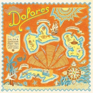 VARIOUS ARTISTS - Dolores: Salsa &amp; Guaracha From '70s French / Var