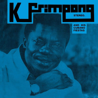 FRIMPONG. K. &amp; HIS CUBANO FIESTAS - The Blue Album
