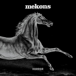 MEKONS - Horror (Limited White Vinyl)