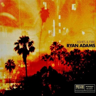 RYAN ADAMS - Ashes &amp; Fire