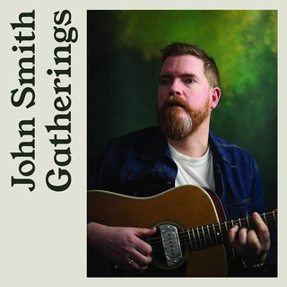 JOHN SMITH - Gatherings