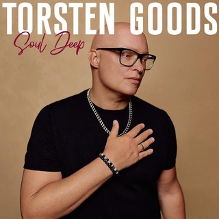 TORSTEN GOODS - Soul Deep
