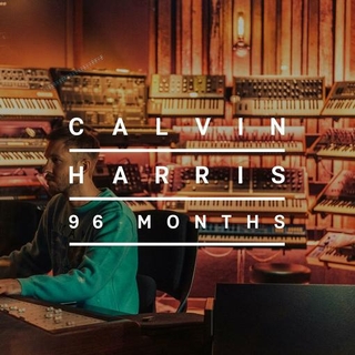 CALVIN HARRIS - 96 Months