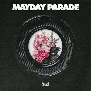 MAYDAY PARADE - SAD
