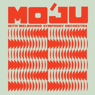 MOJU - Mo'ju With Melbourne Symphony Orchestra