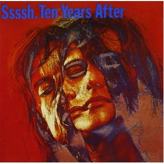 TEN YEARS AFTER - Ssssh