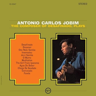 ANTONIO CARLOS JOBIM - Composer Of Desafinado, Plays (Verve Vault Series)