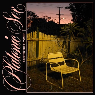 PLATONIC SEX - Face To The Flywire