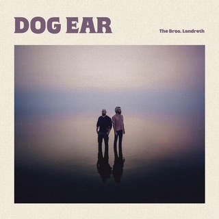 BROS. LANDRETH - Dog Ear (Coloured Vinyl)